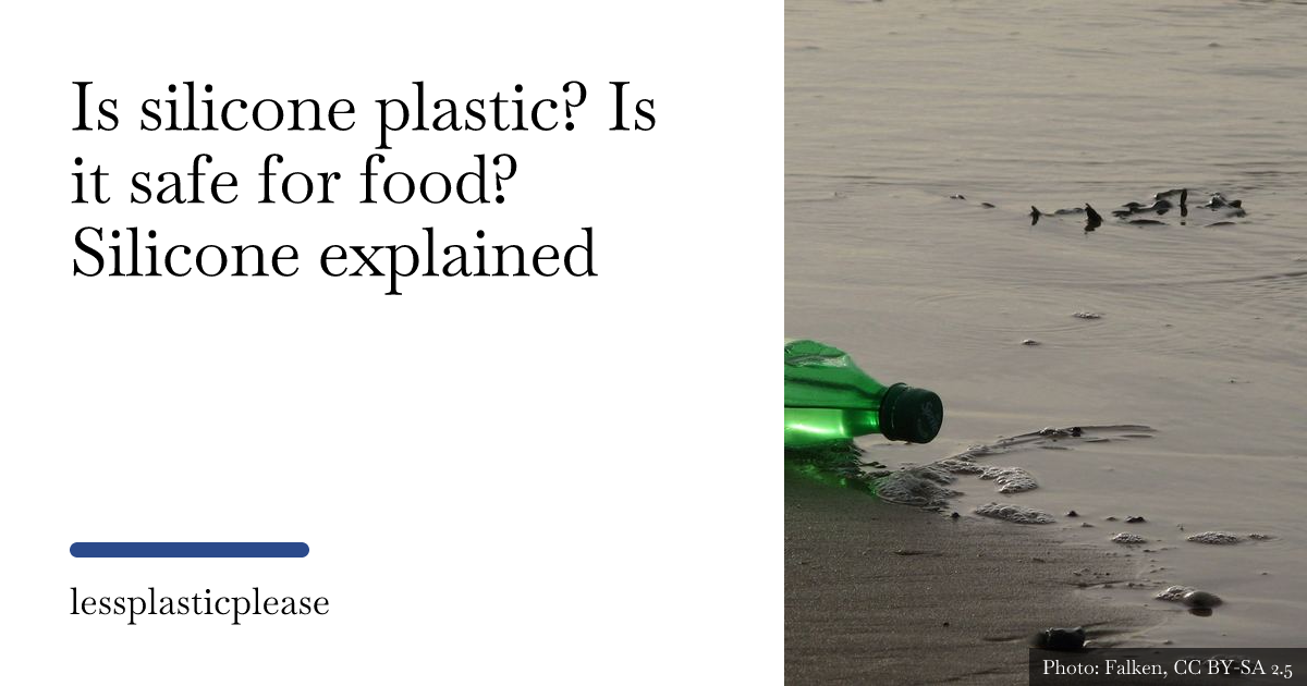 Is silicone plastic? Is it safe for food? Silicone explained | Less ...